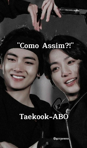 História Como Assim Abo Taekook História Escrita Por Grrpower Spirit Fanfics E Histórias