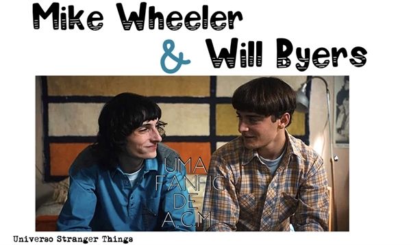 Eddie, 013 and I (Mike Wheeler x reader x Will Byers fanfic)