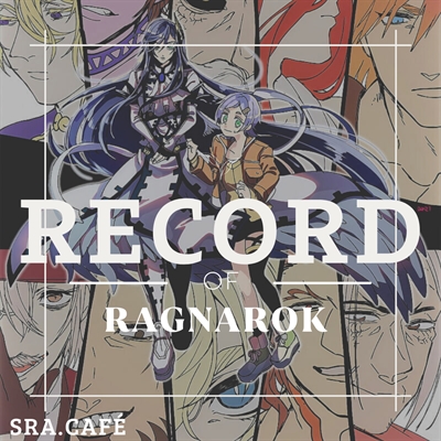 Record of Ragnarok: Ó O PAU QUEBRANDO! - Café 42