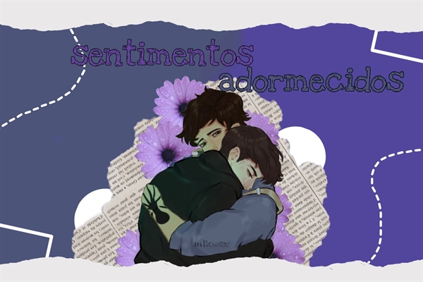 Fanfic / Fanfiction Sentimentos adormecidos - Milovier