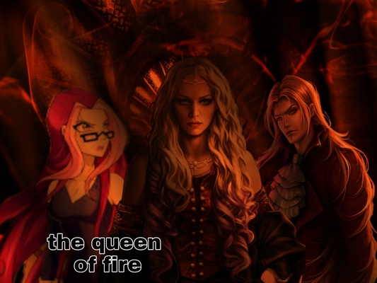 Fanfic / Fanfiction The queen of fire