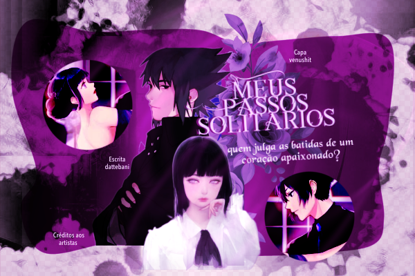 Fanfic / Fanfiction Shortfic: Meus passos solitários- SasuHina