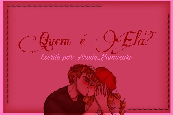 Fanfic / Fanfiction Quem é ela? (Blossick)