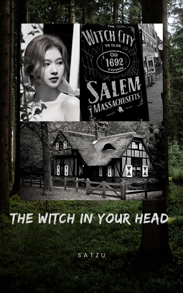 Fanfic / Fanfiction The Witch In Your Head - Satzu