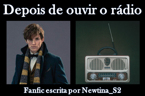 Fanfic / Fanfiction Depois de ouvir o rádio