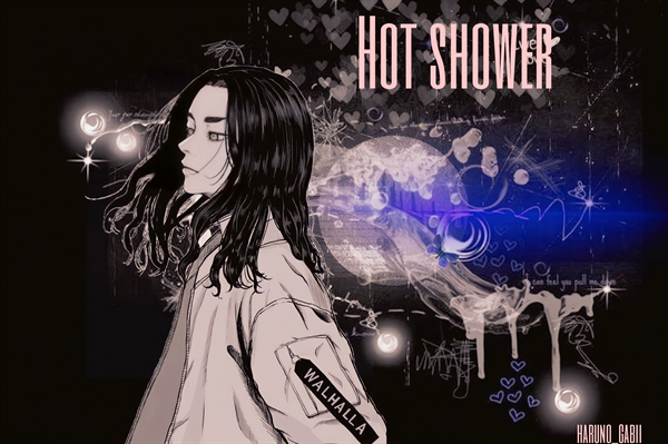 História Hot Shower - Baji Keisuke - Capítulo Único. - História escrita por  haruno_gabii - Spirit Fanfics e Histórias