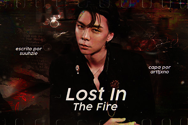 Fanfic / Fanfiction Lost In The Fire - Imagine Johnny Suh