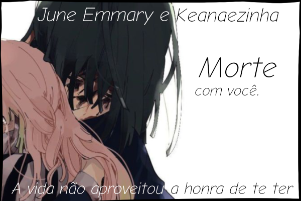 Fanfic / Fanfiction Morte com você. - ObaMitsu