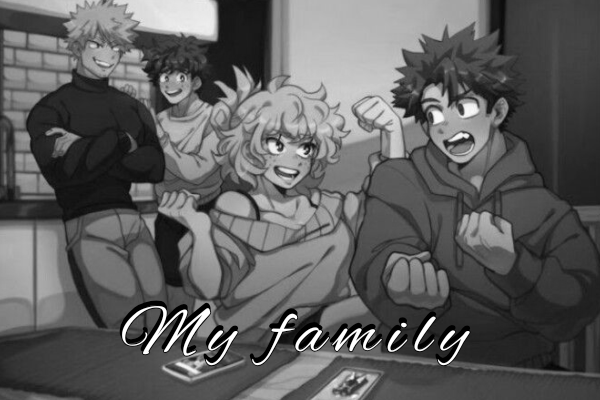 Fanfic / Fanfiction My family - Bakudeku -
