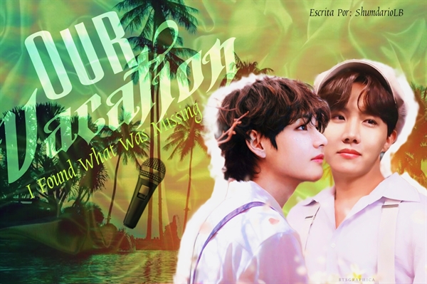 Fanfic / Fanfiction Our Vacation - Vhope