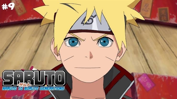 História Saruto - Boruto to Naruto Gerations! The last lll