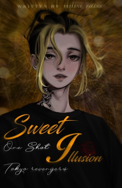 Fanfic / Fanfiction Sweet Illusion — Oneshots Tokyo revengers