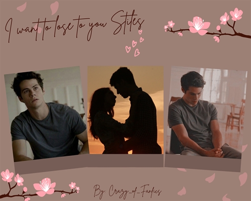 Fanfic / Fanfiction I want to lose to you Stiles (imagine Teen Wolf)