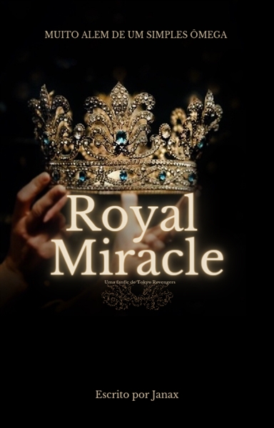 Fanfic / Fanfiction Royal Miracle