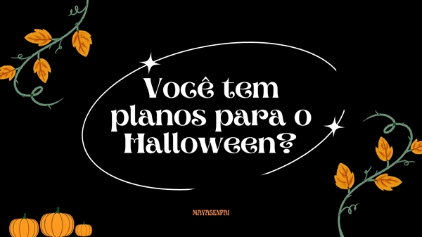 Fanfic / Fanfiction Você tem planos para o Halloween?