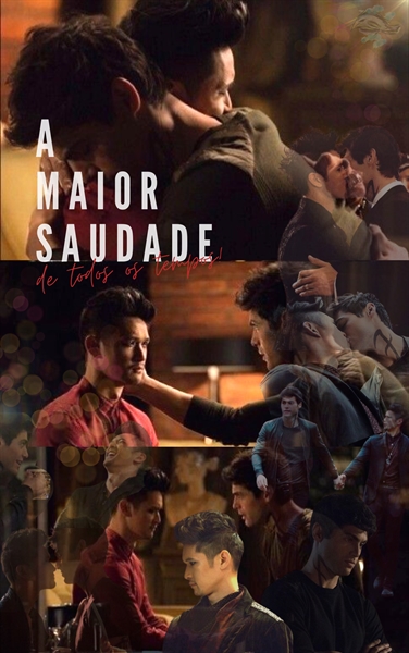 Fanfic / Fanfiction A maior saudade de todos os tempos (Malec)