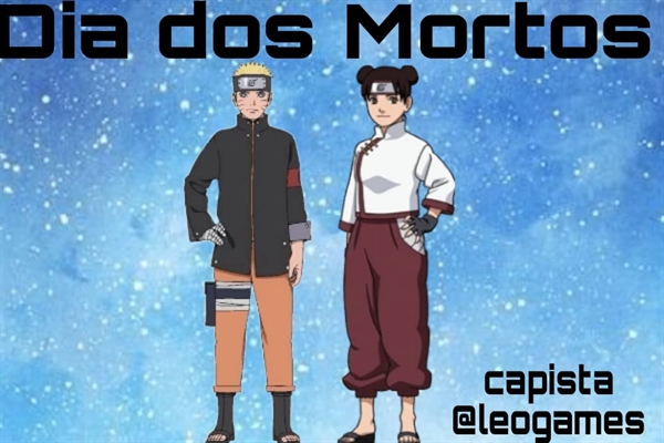 Fanfic / Fanfiction Dia Dos Mortos - NaruTen