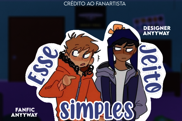 Fanfic / Fanfiction Esse jeito simples