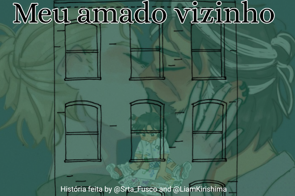 Fanfic / Fanfiction Meu Amado Vizinho (Danthur)