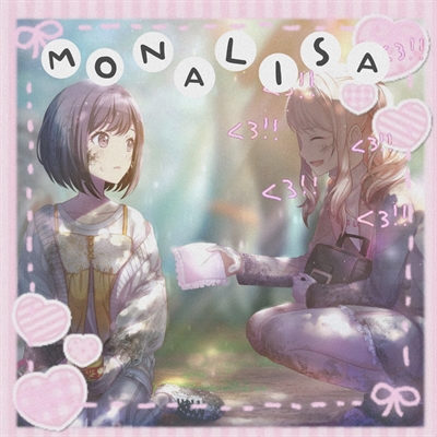 Fanfic / Fanfiction Monalisa (Mizuki x Ena)