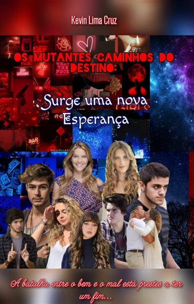 Fanfic / Fanfiction Os Mutantes Caminhos do Destino Surge Uma Nova Esperança