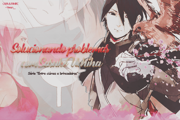 OI VOLTAMOS #naruto #sasuke #uchiha #uchihaclan #fanfic #imagine #anim