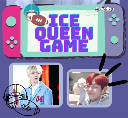 Fanfic / Fanfiction Ice Queen Game