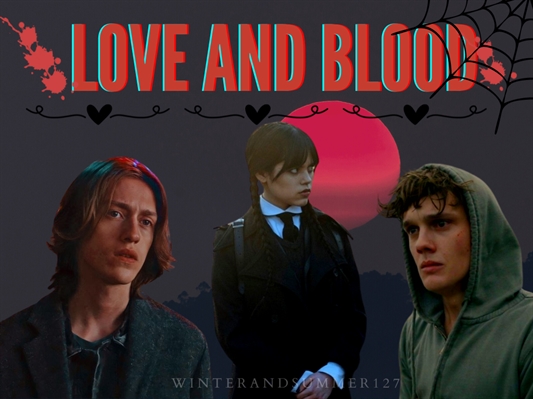 Fanfic / Fanfiction Love And Blood