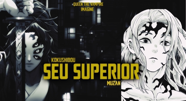 História Muzan vs luas superiores (batalha de sangue suprema) - A batalha -  História escrita por Thunder_ball711 - Spirit Fanfics e Histórias