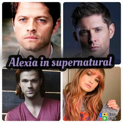 Fanfic / Fanfiction Alexia in supernatural - Sobrenatural