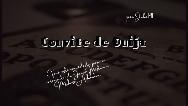 Fanfic / Fanfiction Convite de Ouija