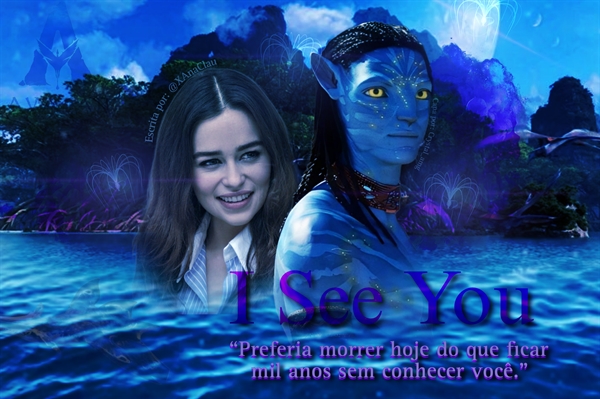 Fanfic / Fanfiction Avatar: I See You. (Neteyam) (Avatar)