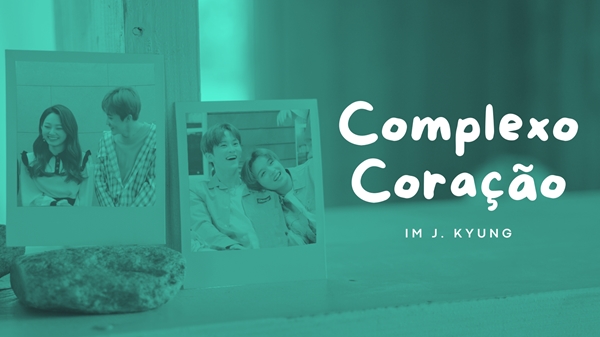 Fanfic / Fanfiction Complexo coração: O caso dos gêmeos