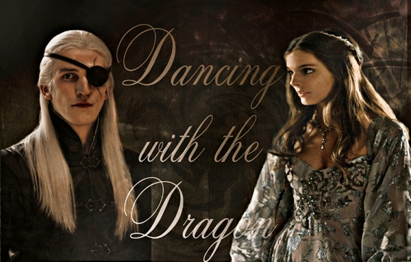Fanfic / Fanfiction Dancing with the Dragon - Aemond Targaryen