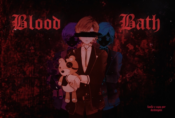 Fanfic / Fanfiction Blood Bath