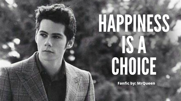 Fanfic / Fanfiction Happiness Is a Choice
