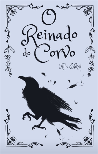 Fanfic / Fanfiction O Reinado do Corvo (AtsuHina)