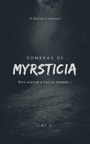 Fanfic / Fanfiction Sombras de Myrsticia