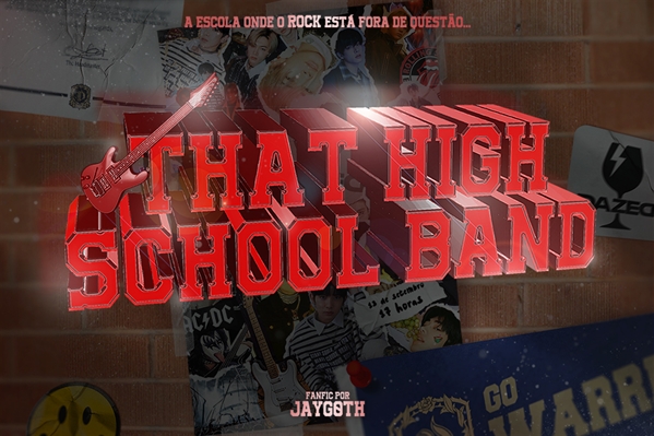 Fanfic / Fanfiction That High School Band