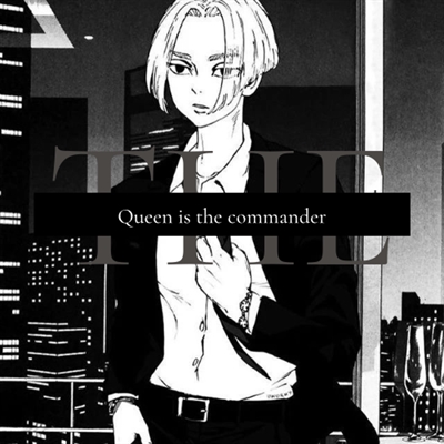 Fanfic / Fanfiction The Queen is the commander.