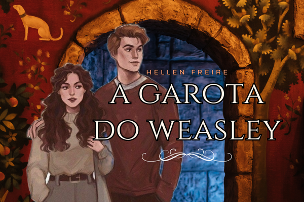 Fanfic / Fanfiction A garota do Weasley