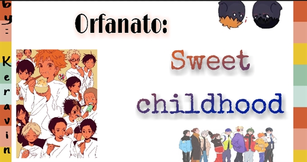 Fanfic / Fanfiction Orfanato: Sweet childhood