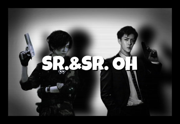 Fanfic / Fanfiction Sr. e Sr. Oh (Hunhan)