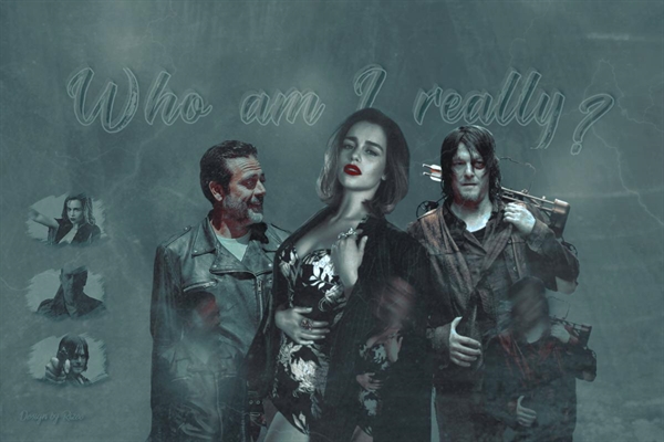 Fanfic / Fanfiction Who am i Really? - The Walking Dead