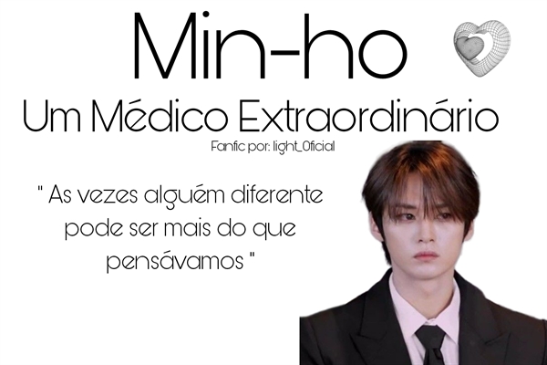 Fanfic / Fanfiction Min-ho, Um Médico Extraordinário (Stray Kids - Lee Know)