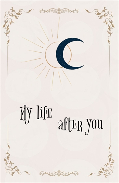 Fanfic / Fanfiction My Life after You