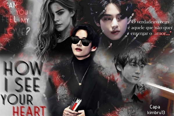 Fanfic / Fanfiction How I See Your Heart - Kim Taehyung