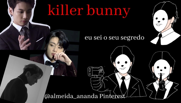 Fanfic / Fanfiction Meu namorado e o Killer Bunny? -Jungkook