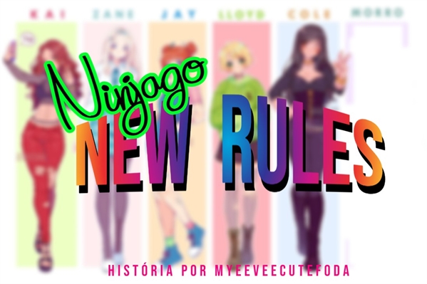 Fanfic / Fanfiction Ninjago New Rules