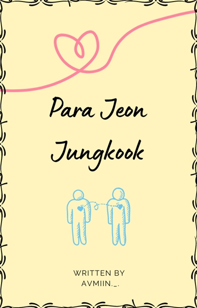Fanfic / Fanfiction Para Jeon Jungkook